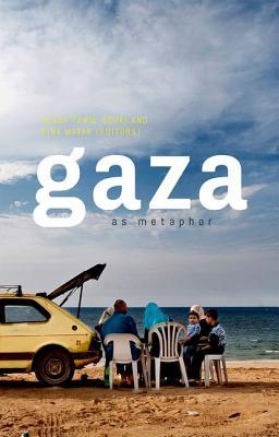 Gaza as Metaphor (Paperback)
