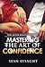 The Alpha Male's Guide to Mastering the Art of Confidence
