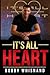 It's All Heart