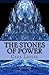 The Stones of Power: The 2n...