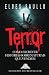 Terror - Como Escrever Histórias Sobrenaturais Que Vendem (Segredos Do Bestseller) (Portuguese Edition)