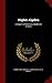 Higher Algebra: A Sequel to Elementary Algebra for Schools