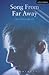 Song from Far Away (Modern Plays)