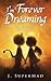 I'm Forever Dreaming: An Angel Who Fell in Love with a Demon