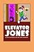 Elevator Jones