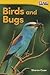 Birds and Bugs