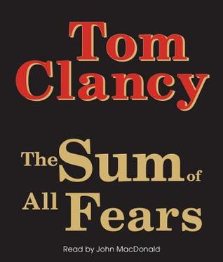 The Sum of All Fears