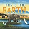 This Is the Earth by Diane Z. Shore This Is the Earth by Diane Z. Shore