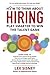 How to Think About Hiring by Lex Sisney
