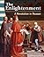 The Enlightenment: A Revolu...
