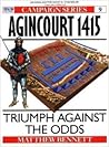 Agincourt 1415: Triumph against the odds