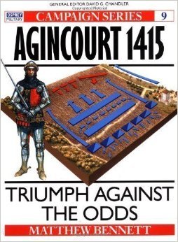Agincourt 1415: Triumph against the odds (Paperback)