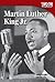 Martin Luther King Jr. (library bound)