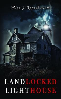 Landlocked Lighthouse (Locked House Hauntings #6)