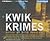Kwik Krimes