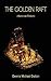 The Golden Raft: (Historic Fiction)