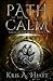 Path of The Calm (Saga of The Wolf)