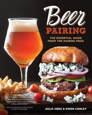 Beer Pairing: The Essential Guide from the Pairing Pros (Hardcover)