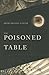 Poisoned Table by Diane Michael Cantor