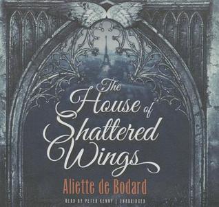 The House of Shattered Wings