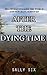 After the Dying Time