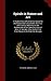 Spirals in Nature and Art: A Study of Spiral Formations Based On the Manuscripts of Leonardo Da Vinci, With Special Reference to the Architecture of ... the First Time Shown to Be From His Designs