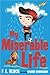 My Miserable Life by F.L. Block