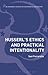 Husserl’s Ethics and Practical Intentionality (Bloomsbury Studies in Continental Philosophy)