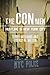 The Con Men: Hustling in New York City (Studies in Transgression)