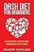 DASH Diet For Beginners: 40...