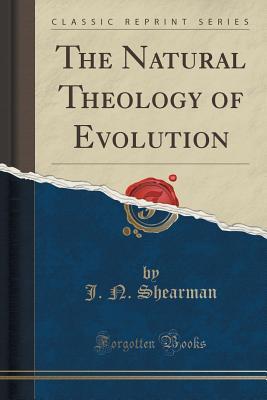 The Natural Theology of Evolution