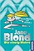 Die einzig Wahre (Jane Blond, #3)