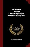 Tertullian's Trea...