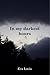 In My Darkest Hours