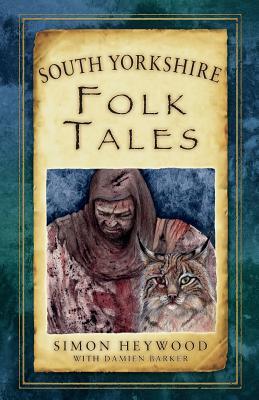 South Yorkshire Folk Tales (Paperback)