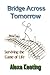 Bridge Across Tomorrow