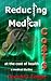 Reducing Medical Costs by Reynold Conger
