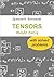 TENSORS made easy with SOLVED PROBLEMS