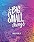 Do Big Small Things