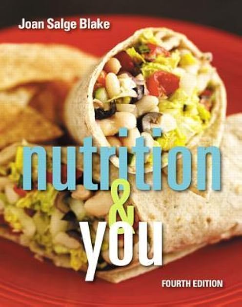 Nutrition & You (4th Edition)