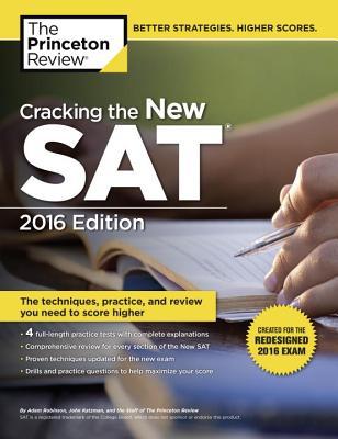 Cracking the New SAT with 4 Practice Tests, 2016 Edition: Created for the Redesigned 2016 Exam (College Test Preparation)