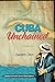Cuba Unchained by Gerard Dion Cuba Unchained by Gerard Dion