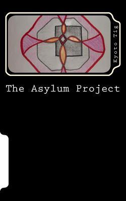 The Asylum Project: a Creative Writing project