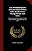 The World Of Spirits And The State Of Man After Death. From Things Heard And Seen: Being Selections From His Work Entitled "heaven And Hell". Translated From The Latin