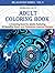 Adult Coloring Book: Colori...