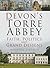 Devon's Torre Abbey: Faith,...