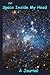 The Space Inside My Head: A...