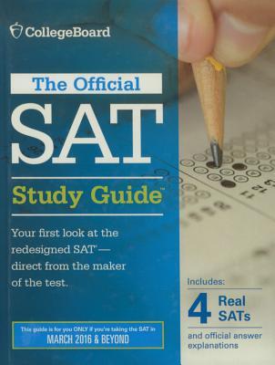 The Official SAT Study Guide: March 2016 & Beyond