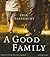 A Good Family: A Novel