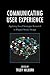Communicating User Experience: Applying Local Strategies Research to Digital Media Design (Studies in New Media)